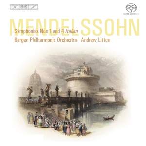 Mendelssohn - Symphonies No. 1 & 4