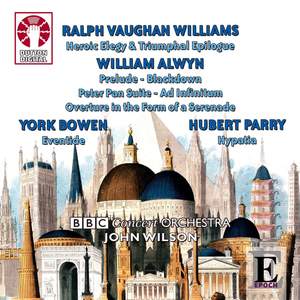 John Wilson conducts Vaughan Williams, Alwyn, Bowen & Parry