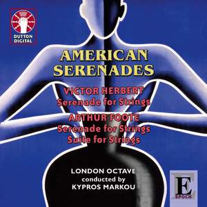 Victor Herbert & Arthur Foote - American Serenades