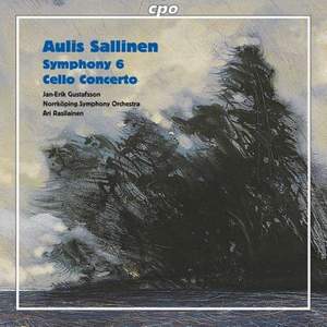 Sallinen: Symphony No. 6 & Cello Concerto