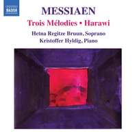 Harawi & Trois Mélodies