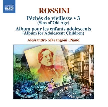 Rossini - Complete Piano Music Volume 3