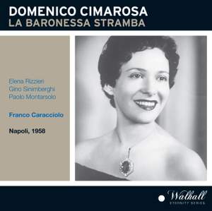 Cimarosa: La baronessa Stramba