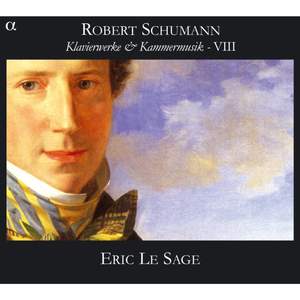 Schumann - Piano Works & Chamber Music VIII