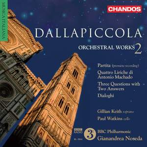 Dallapiccola - Orchestral Works Volume 2