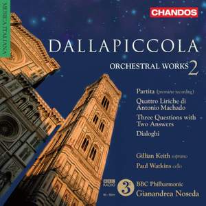 Dallapiccola - Orchestral Works Volume 2