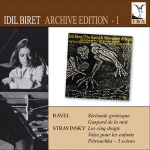 Idil Biret Archive Edition Volume 1 - Stravinsky & Ravel