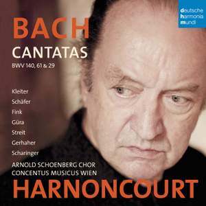 Bach - Cantatas BWV 29, 61 & 140