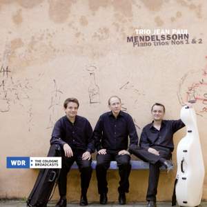 Mendelssohn - Piano Trios Nos. 1 & 2