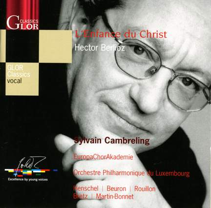 Berlioz: L'Enfance du Christ, Op. 25