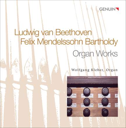 Wolfgang Kleber Plays Beethoven & Mendelssohn