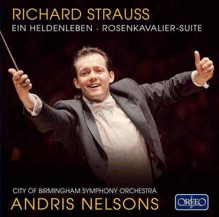Strauss - Ein Heldenleben & Der Rosenkavalier Suite