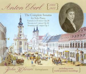 Anton Eberl: The Complete Sonatas for Solo Piano