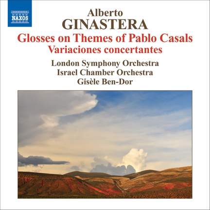Ginastera - Glosses on Themes of Pablo Casals