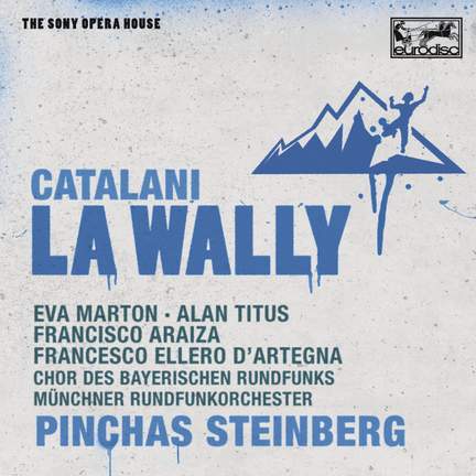 Catalani: La Wally