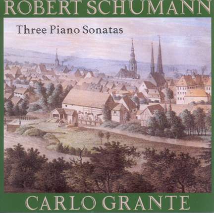 Robert Schumann: Three Piano Sonatas