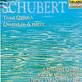 Schubert: Trout Quintet, String Quartet No. 13