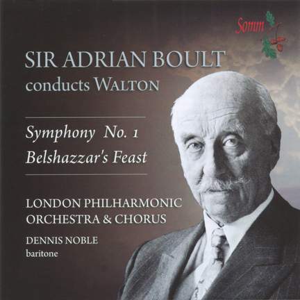 Walton - Symphony in B flat minor & Belshazzar’s Feast