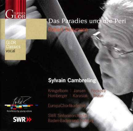 Schumann: Das Paradies und die Peri, Op. 50