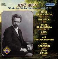 Hubay - Works for Violin & Piano Vol. 13