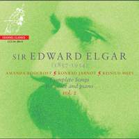 Elgar - Complete Songs for voice & piano Volume 2