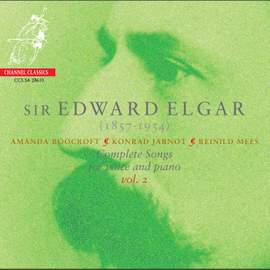 Elgar - Complete Songs for voice & piano Volume 2