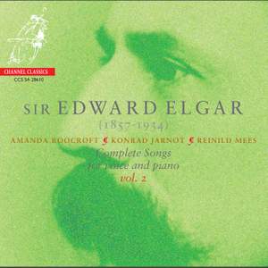 Elgar - Complete Songs for voice & piano Volume 2