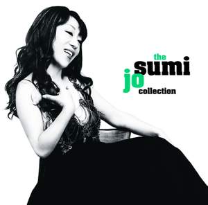 Sumi Jo - The Collection