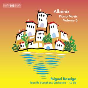Albéniz - Complete Piano Music, Volume 6