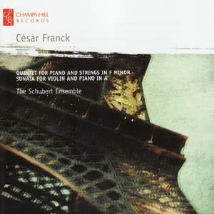 Franck - Piano Quintet & Violin Sonata