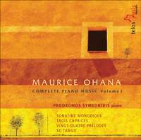 Maurice Ohana: Complete Piano Works Volume 1