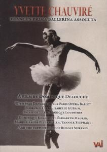 Yvette Chauvire - France's Prima Ballerina Assoluta