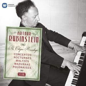 Arthur Rubinstein: The Chopin Recordings