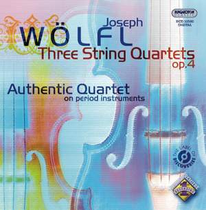 Wölfl: String Quartets, Op. 4 Nos. 1-3