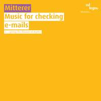 Mitterer: Music for checking e-mails