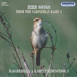 Bird Songs From The Carpathian Basin 2