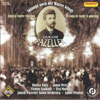Jacob Pazeller: Solange noch der Walzer klingt (As Long As Waltz Is Playing)