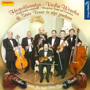 Violin Wonder: Hungarian Songs and Csardas