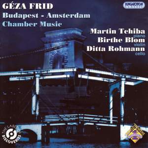 Géza Frid: Chamber Music