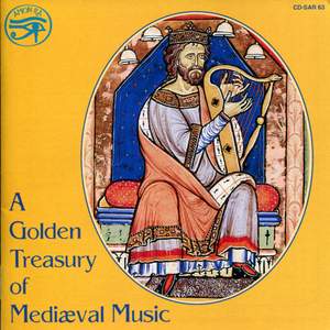 A Golden Treasury of Mediæval Music