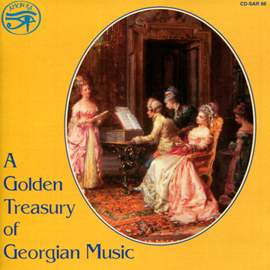 A Golden Treasury of Georgian Music