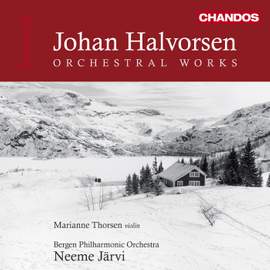 Johan Halvorsen: Orchestral Works Volume 1