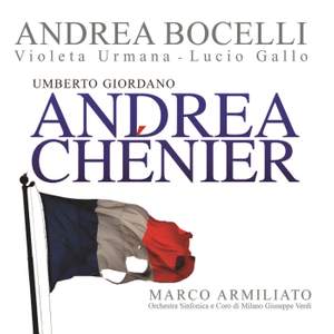 Giordano, U: Andrea Chénier