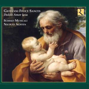 Giovanni Felice Sances - Dulcis amor Iesu
