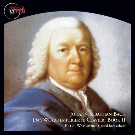 Bach, J S: The Well-Tempered Clavier, Book 2
