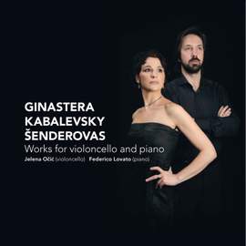 Ginastera, Kabalevsky & Šenderovas - Works for Violoncello and Piano