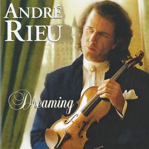 Andre Rieu - Dreaming