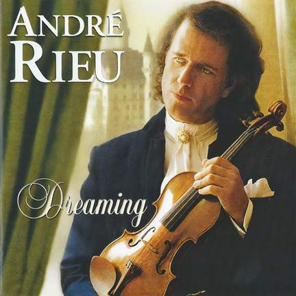 Andre Rieu - Dreaming