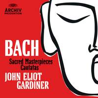 Bach - Cantatas and Sacred Masterpieces