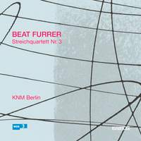 Furrer: String Quartet No. 3